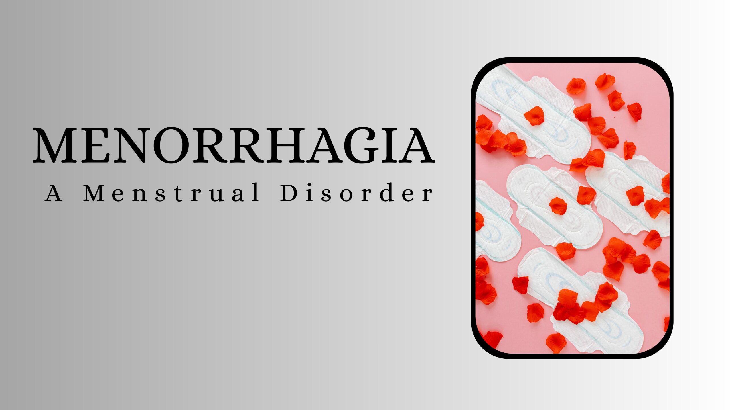 Meenorrhagia